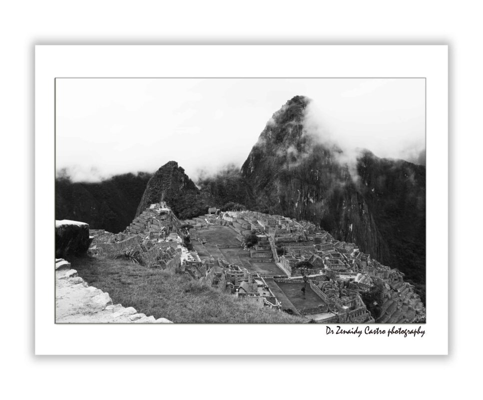 Machu Picchu Citadel Black and White Photography DR ZENAIDY CASTRO 2